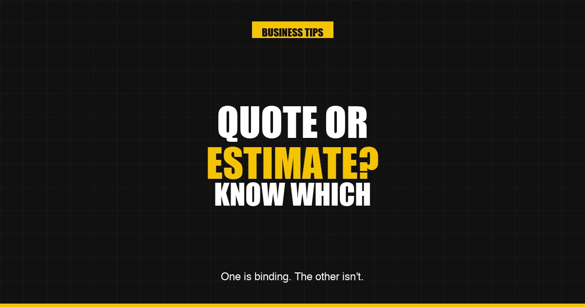 Quote vs estimate — what UK tradespeople need to know about the legal difference